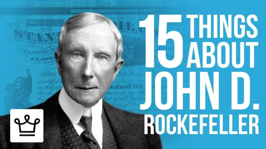 15 πράγματα που δεν ξέρατε για τον John D. Rockefeller (βίντεο)